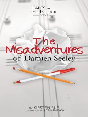 cover image of The Misadventures of Damien Seeley